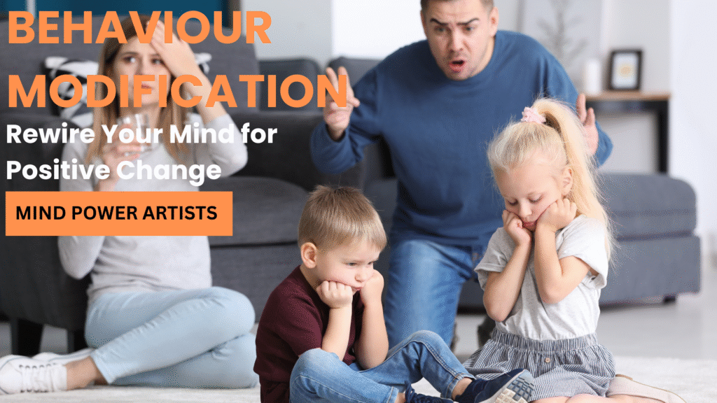 Behaviour Modification with Mind power artists