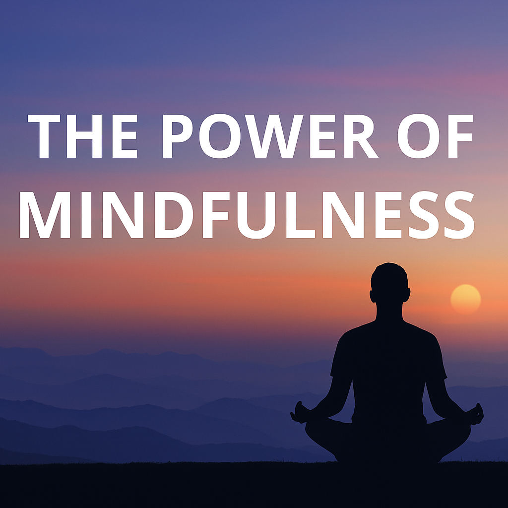 power of mindfulness