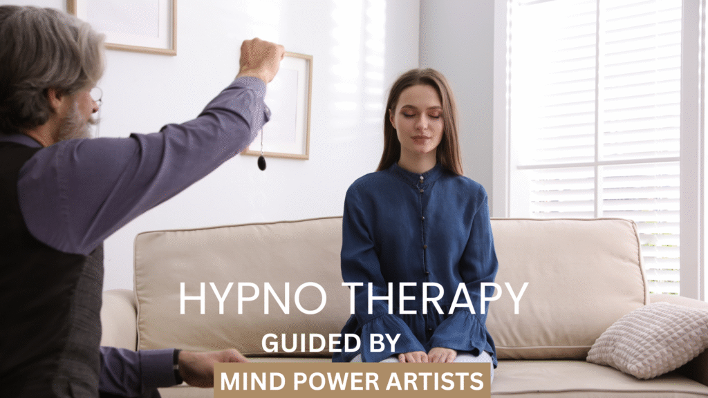 Hypno therapy guided by Man Power Artists